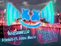 Marshmello - Friends Ft. Anne Marie (StereoPixel Remix)