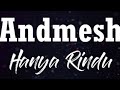 Hanya rindu - Andmesh -  cover by sandiSTdesember