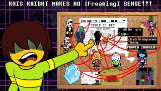 Proving Kris Can't Be The Knight!(Deltarune Analysis)