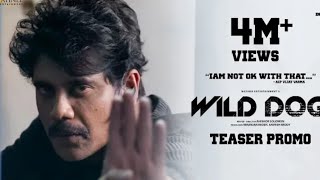 I'm Not Ok With That Wild Dog on 2 Apr | Teaser Promo Akkineni Nagarjuna | Ahishor Solomon
