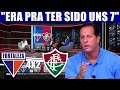 FORTALEZA 4 X 2 FLUMINENSE PARA BENJA ERA PRA TER SIDO UNS 7 OU 8 PARA O LEÃO