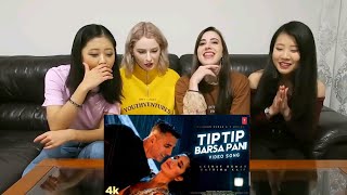 foreigners Reacts To Tip Tip Barsa Pani Song |Akshay Kumar, Katrina | foreigners react indian songs