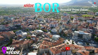 Bor / NİĞDE - Havadan Drone Çekimi / 26.5.24