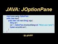 JAVA: Getting started with dialog boxes using JOptionPane