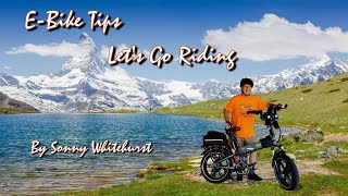 E-Bike Tips ~ Let's Go Riding
