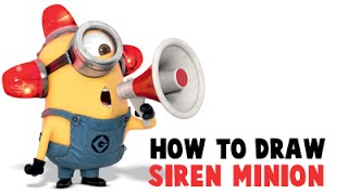 How to Draw Carl The Fire Fighter Minion (Bee Do Bee Do) From Despicable Me