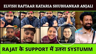 Rajat Dalal Live के Support में Elvish Yadav, Raftaar, Anjali, Kataria, Mridul, Shubhankar, Harsh