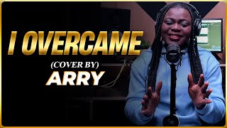 I Overcame // Ada // (cover by Arry)