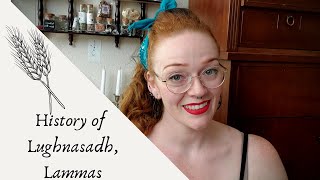 History of Lughnasadh, Lammas, Lughnassa