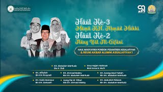 PUNCAK HAUL ke-3 MAMA KH.AHMAD MAKKI \u0026 Haul Ke-2 AANG IFAL AL-GIFARI