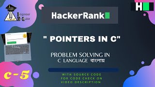 Pointers in C hackerrank problem solve | 5 - pointer in c hacker rank