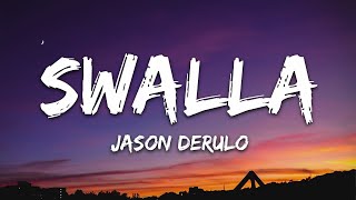 Jason Derulo ft. Nicki Minaj & Ty Dolla $ign - Swalla (Lyrics)