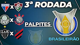 PALPITES PARA 3ª RODADA DO CAMPEONATO BRASILEIRO SÉRIE A 2023 #brasileirão2023 #palpitesdefutebol
