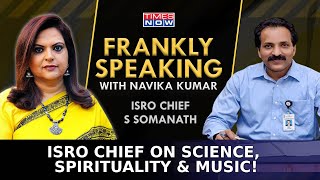 Frankly Speaking | Chandrayaan-3 Updates: ISRO Chief S Somanath On Science, Spirituality, \u0026 Artemis