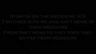T.I ft Iggy Azalea - No Mediocre  (Lyrics)