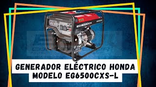 Generador eléctrico Honda modelo EG6500CXS-L