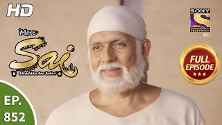 Mere Sai - Ep 852 - Full Episode - 16th April, 2021