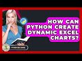 How Can Python Create Dynamic Excel Charts? - Python Code School