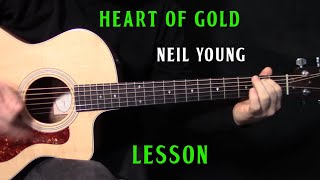 how to play "Heart of Gold" on guitar by Neil Young - acoustic guitar lesson