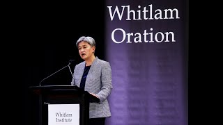 2022 Whitlam Oration with Senator the Hon. Penny Wong | FULL EVENT | Whitlam Institute