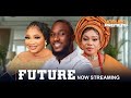 FUTURE {Ojo Ola} Latest Yoruba Movie 2024 | Kiki Bakare | Jaiye Kuti | Londoner | Adenike Fisher