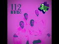 112 - sexy you (slow'd up mix)
