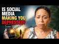 Is Social Media Making You Depressed?
