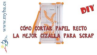 Cómo cortar papel recto. La mejor cizalla para scrapbooking. Comparativa. Tips. Cómo usar. How to.