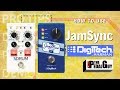 ThePedalGuy Presents How to Use DigiTech JamSync