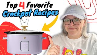 Top 4 Favorite Crockpot Meals || Best Of The Best