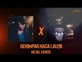 kerimpak kaca lauya metal cover l paradigm project x cyprian jawa