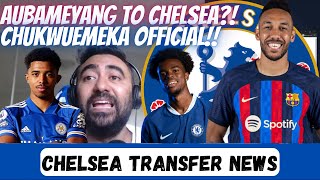 Cucurella DRAMA! £60m Fofana BID REJECTED? Chukwuemeka! Aubameyang To Chelsea? Chelsea Transfer News