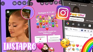 Instapro V11.97🍓 ATUALIZADO 2025 ESTILO iPhone COM EMOJIS IOS + FONTES IOS + RESPOST REELS IOS.