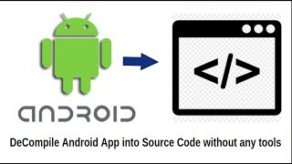 Extract java source code from Android APK | Decompile apk