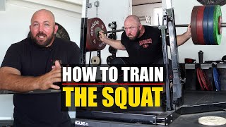 How To Train The Squat (Technique Tips & Exercise Selection)