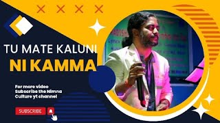 Tu Mate kaluNi Kamma..Song Live Performance || By T sauri in Sonepur