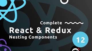 Complete React Tutorial (& Redux) #12 - Nesting Components