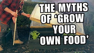 I challenge 5 popular myths about growing your own food.