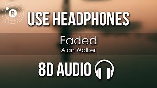 Alan Walker - Faded (8D AUDIO)