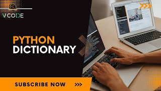 DICTIONARY - PYTHON | V-CODE | CSI | VIT-AP