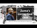 Zuma's corruption case