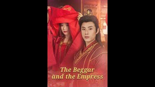 💖【The Beggar and the Empress】-FULL（up)#drama #ceo #shorts #love #film