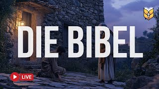 Die Bibel - Ihre geistliche Unterstützung 🔴 Live 24/7