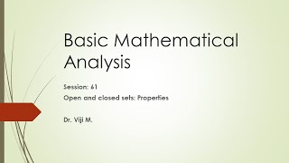 Basic Mathematical Analysis: Session 61 by Dr. Viji M.