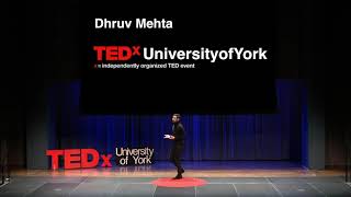 Learning to Learn: Becoming an AI Entrepreneur | Dhruv Mehta | TEDxUniversityofYork