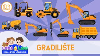 Gradiliste za decu - Bageri i kamioni crtani | Vozila za decu | Luna i Leo 🚚🚛🛻