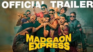 Madgaon Express l Official Trailer |Divyenndu | Pratik Gandhi |AvinashTiwary | Nora Fatehi
