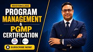 Program Management & PgMP Certification Masterclass!