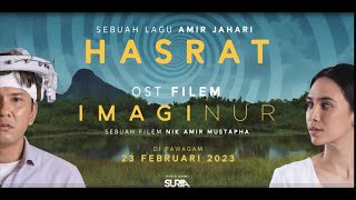 AMIR JAHARI - HASRAT (OST IMAGINUR) - OFFICIAL MUSIC VIDEO