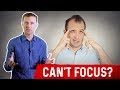 How To Improve Attention Span & Focus? – Dr.Berg